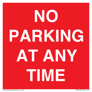 NO PARKING AT ANY TIME